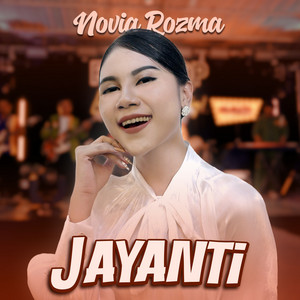 Download Lagu Novia Rozma - Jayanti MP3 Download Lagu Novia Rozma - Jayanti MP3