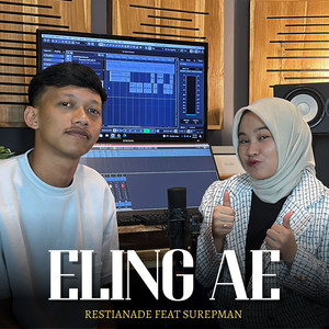 Download Lagu Restianade, Surepman - Eling Ae - Akustik MP3 Download Lagu Restianade, Surepman - Eling Ae - Akustik MP3