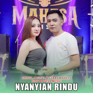 Download Lagu Shinta Arsinta, Gerry Mahesa, Mahesa Music - Nyanyian Rindu MP3 Download Lagu Shinta Arsinta, Gerry Mahesa, Mahesa Music - Nyanyian Rindu MP3