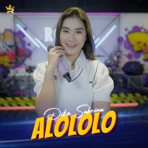 Download Lagu dike sabrina - Alololo MP3 Download Lagu dike sabrina - Alololo MP3