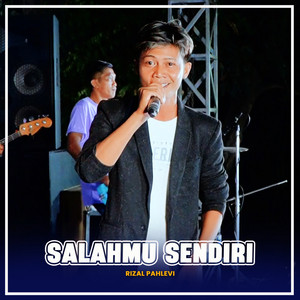 Download Lagu Rizal Pahlevi - SALAHMU SENDIRI - Nirwana Comeback MP3 Download Lagu Rizal Pahlevi - SALAHMU SENDIRI - Nirwana Comeback MP3