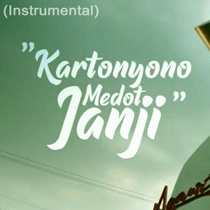 Download Lagu Dj Kartonyono - Medot Janji - Instrumental MP3 Download Lagu Dj Kartonyono - Medot Janji - Instrumental MP3