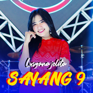Download Lagu Lusyana Jelita - Sayang 9 MP3 Download Lagu Lusyana Jelita - Sayang 9 MP3