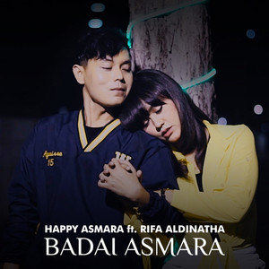 Download Lagu Happy Asmara, Rifa Aldinatha - Badai Asmara MP3 Download Lagu Happy Asmara, Rifa Aldinatha - Badai Asmara MP3