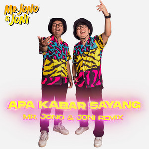 Download Lagu Mr. Jono Joni - Apa Kabar Sayang - Remix MP3