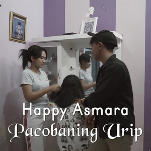 Download Lagu Happy Asmara - Pacobaning Urip MP3