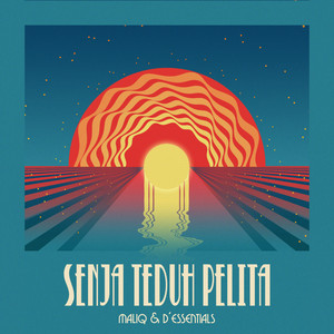 Download Lagu Maliq & d'Essentials - Senja Teduh Pelita MP3 Download Lagu Maliq & d'Essentials - Senja Teduh Pelita MP3