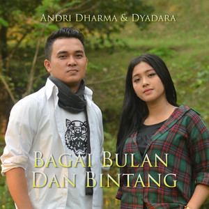 Download Lagu Dyadara, Andri Dharma - Bagai Bulan Dan Bintang MP3