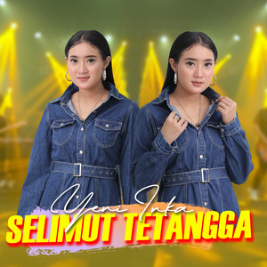 Download Lagu Yeni Inka - Selimut Tetangga MP3 Download Lagu Yeni Inka - Selimut Tetangga MP3