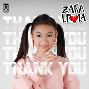 Download Lagu Zara Leola - Thank You MP3 Download Lagu Zara Leola - Thank You MP3