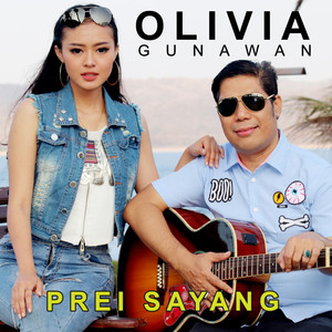 Download Lagu Olivia Gunawan - Prei Sayang MP3