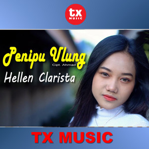 Download Lagu Hellen Clarista - Penipu Ulung MP3 Download Lagu Hellen Clarista - Penipu Ulung MP3