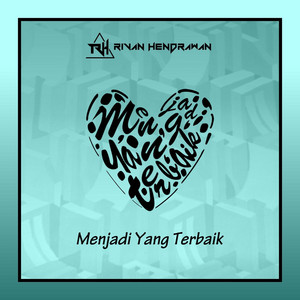 Download Lagu Rivan Hendrawan - Menjadi Yang Terbaik MP3
