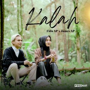 Download Lagu Fida AP, James AP - Kalah MP3 Download Lagu Fida AP, James AP - Kalah MP3