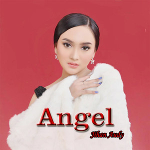 Download Lagu Jihan Audy - Angel - Remix MP3 Download Lagu Jihan Audy - Angel - Remix MP3