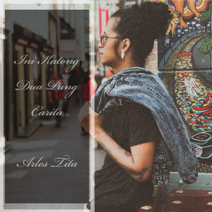 Download Lagu Arles Tita - Katong Dua Pung Carita MP3