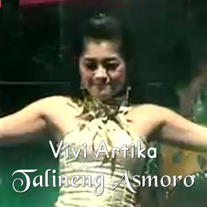Download Lagu Vivi Artika - Talineng Asmoro MP3 Download Lagu Vivi Artika - Talineng Asmoro MP3