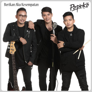 Download Lagu Papinka - Berikan Aku Kesempatan MP3 Download Lagu Papinka - Berikan Aku Kesempatan MP3