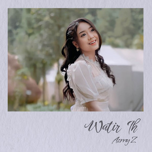 Download Lagu Azmy Z, IMP ID - Watir Ih MP3 Download Lagu Azmy Z, IMP ID - Watir Ih MP3