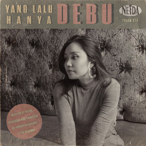 Download Lagu Neida - Yang Lalu Hanya Debu MP3 Download Lagu Neida - Yang Lalu Hanya Debu MP3