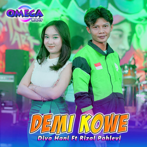 Download Lagu Diva Hani, Rizal Pahlevi, Omega Music - Demi Kowe MP3 Download Lagu Diva Hani, Rizal Pahlevi, Omega Music - Demi Kowe MP3