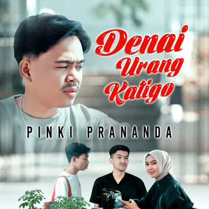 Download Lagu Pinki Prananda - Denai Urang Katigo MP3 Download Lagu Pinki Prananda - Denai Urang Katigo MP3