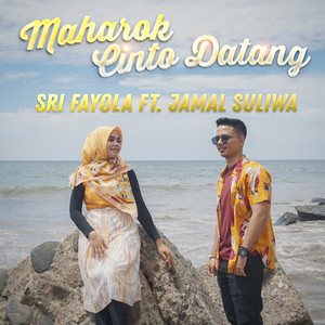 Download Lagu Sri Fayola, Jamal Suliwa - Maharok Cinto Datang MP3 Download Lagu Sri Fayola, Jamal Suliwa - Maharok Cinto Datang MP3