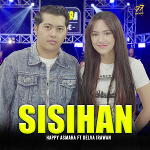 Download Lagu Happy Asmara, Delva Irawan - Sisihan MP3 Download Lagu Happy Asmara, Delva Irawan - Sisihan MP3