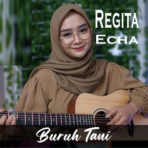 Download Lagu Regita Echa - Buruh Tani MP3 Download Lagu Regita Echa - Buruh Tani MP3