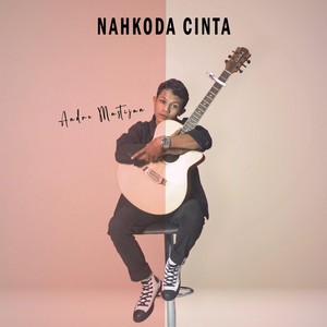 Download Lagu Andre Mastijan - Nahkoda Cinta MP3 Download Lagu Andre Mastijan - Nahkoda Cinta MP3