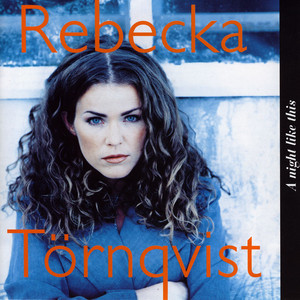Download Lagu Rebecka Törnqvist - Angel Eyes MP3