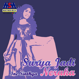 Download Lagu Ine Sinthya - Surga Jadi Neraka MP3