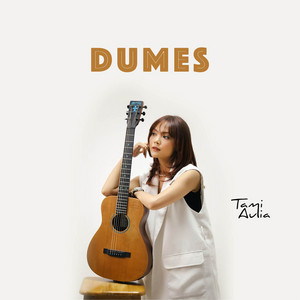 Download Lagu Tami Aulia - Dumes MP3 Download Lagu Tami Aulia - Dumes MP3