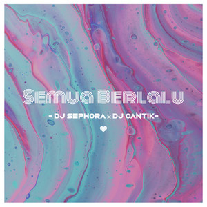 Download Lagu DJ Sephora, DJ Cantik - Semua Berlalu MP3 Download Lagu DJ Sephora, DJ Cantik - Semua Berlalu MP3