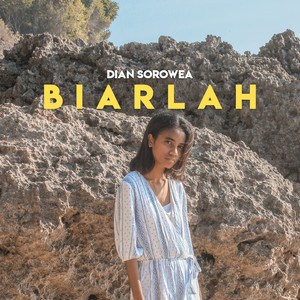 Download Lagu Dian Sorowea - Biarlah MP3