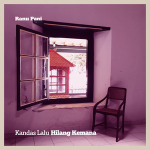 Download Lagu Ranu Pani - Kandas Lalu MP3 Download Lagu Ranu Pani - Kandas Lalu MP3