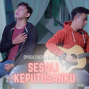 Download Lagu Dyrga Dadali, Ave ILIR7 - Sesali Keputusanku MP3 Download Lagu Dyrga Dadali, Ave ILIR7 - Sesali Keputusanku MP3