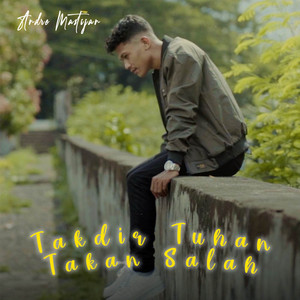 Download Lagu Andre Mastijan - Takdir Tuhan Takkan Salah MP3 Download Lagu Andre Mastijan - Takdir Tuhan Takkan Salah MP3