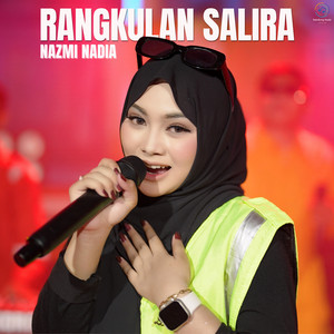 Download Lagu Nazmi Nadia - Rangkulan Salira MP3