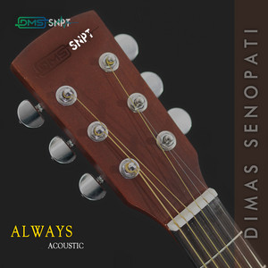 Download Lagu Dimas Senopati - Always - Acoustic MP3 Download Lagu Dimas Senopati - Always - Acoustic MP3