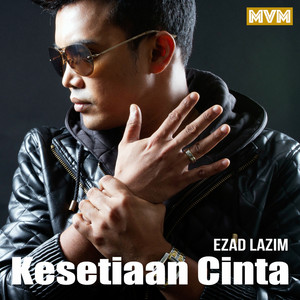 Download Lagu Ezad Lazim - Kesetiaan Cinta MP3 Download Lagu Ezad Lazim - Kesetiaan Cinta MP3