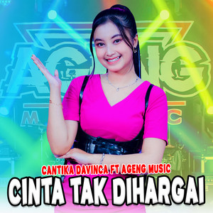 Download Lagu Cantika Davinca, Ageng Music - Cinta Tak Dihargai MP3 Download Lagu Cantika Davinca, Ageng Music - Cinta Tak Dihargai MP3