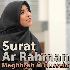Download Lagu Maghfirah M Hussein - Surah Ar Rahman MP3 Download Lagu Maghfirah M Hussein - Surah Ar Rahman MP3