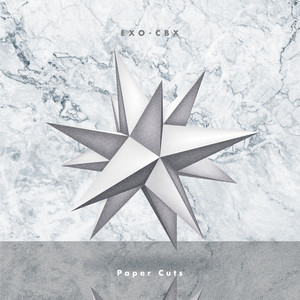 Download Lagu EXO-CBX - Paper Cuts MP3 Download Lagu EXO-CBX - Paper Cuts MP3