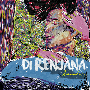 Download Lagu Swandaru - Di Renjana MP3 Download Lagu Swandaru - Di Renjana MP3