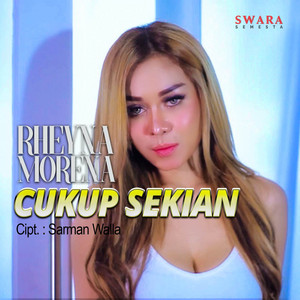 Download Lagu Rheyna Morena - Cukup Sekian MP3 Download Lagu Rheyna Morena - Cukup Sekian MP3