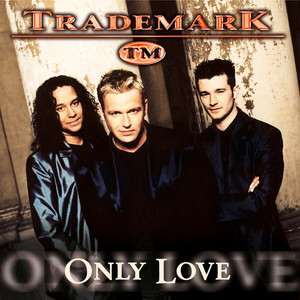Download Lagu Trademark - Only Love MP3