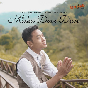 Download Lagu Egy Fajar - Mlaku Dewe-Dewe MP3 Download Lagu Egy Fajar - Mlaku Dewe-Dewe MP3
