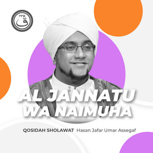 Download Lagu Hasan Jafar Umar Assegaf - Qosidah Al Jannatu Wa Naimuha MP3 Download Lagu Hasan Jafar Umar Assegaf - Qosidah Al Jannatu Wa Naimuha MP3