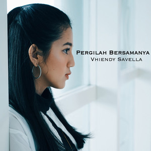 Download Lagu Vhiendy Savella - Pergilah Bersamanya MP3 Download Lagu Vhiendy Savella - Pergilah Bersamanya MP3
